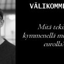 Välikommentti: Mitä tekisit kymmenellä miljardilla eurolla?